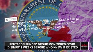 Pentagon Funded Group Monitored Covid ‘Disinfo’ 2 Weeks Before WHO Knew It Existed
