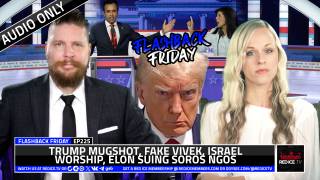 Trump Mugshot, Fake Vivek, Israel Worship, Elon Suing Soros NGOs - FF Ep225